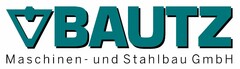 BAUTZ Maschinen- und Stahlbau GmbH