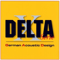 DELTA Series German Acoustic Design