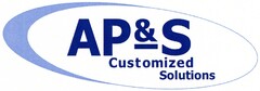 AP&S Customized Solutions