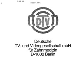 DTV Deutsche TV- und Videogesellschaft mbH für Zahnmedizin D-1000 Berlin