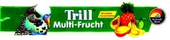 Trill Multi-Frucht