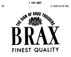 THE SIGN OF GOOD TROUSERS BRAX FINEST QUALITY