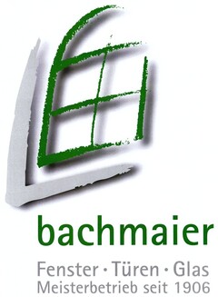 bachmaier Fenster · Türen · Glas Meisterbetrieb seit 1906