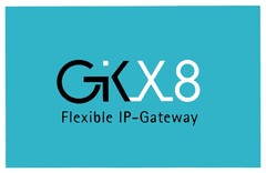 GiKX8, Flexible IP- Gateway