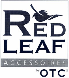 RED LEAF ACCESSOIRES by OTC
