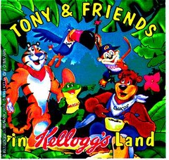 TONY & FRIENDS in Kellogg's Land