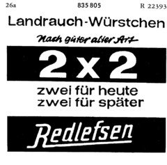 Landrauch-Würstchen nach guter alter Art 2*2 zwei für heute zwei für später Redlefsen