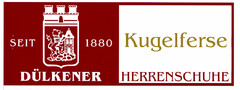 Seit 1880 DÜLKENER HERRENSCHUHE Kugelferse