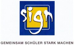 sign GEMEINSAM SCHÜLER STARK MACHEN