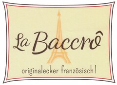 La Baccro originalecker französisch!