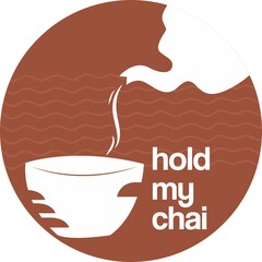 hold my chai