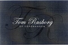 Tom Rusborg OF COPENHAGEN