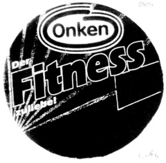 Onken Der Fitness zuliebe!