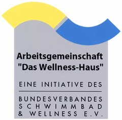 Arbeitsgemeinschaft "Das Wellness-Haus"