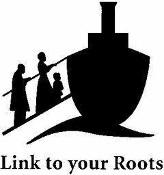 Link to your Roots