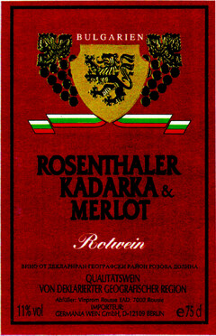 ROSENTHALER KADARKA & MERLOT