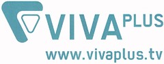 VIVA PLUS www.vivaplus.tv
