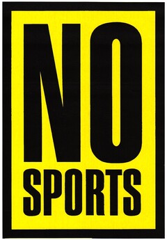 NO SPORTS