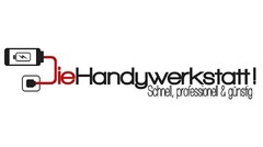 Die Handywerkstatt! Schnell, professionell & günstig