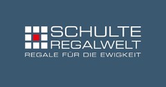 SCHULTE REGALWELT REGALE FÜR DIE EWIGKEIT