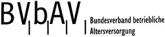 BVbAV Bundesverband betriebliche Altersversorgung