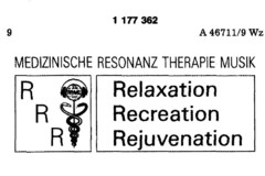 RRR Relaxation Recreation Rejuvenation MEDIZINISCHE RESONANZ THERAPIE MUSIK