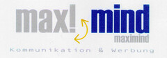 max! mind maximind Kommunikation & Werbung