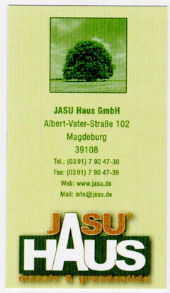 JASU HAUS massic & grundsolide