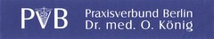 Praxisverbund Berlin Dr. med. O. König