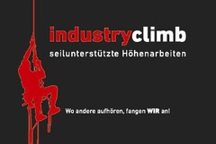 industryclimb seilunterstützte Höhenarbeiten Wo andere aufhören, fangen WIR an!