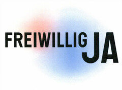 FREIWILLIG JA