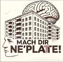 MACH DIR NE´PLATTE!