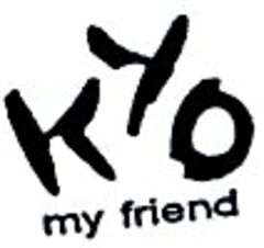 KYO my friend