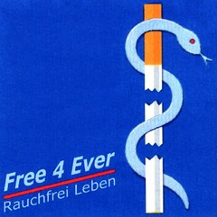 Free 4 Ever Rauchfrei Leben