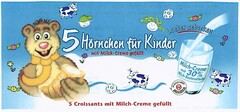 5 Hörnchen für Kinder