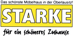 STARKE für ein schöneres Zuhause