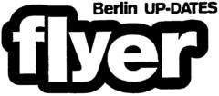 flyer Berlin UP-DATES