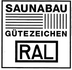 SAUNABAU GÜTEZEICHEN RAL