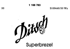 Ditsch Superbrezel