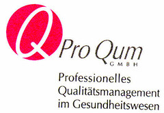 Pro Qum GMBH Professionelles Qualitätsmanagement im Gesundheitswesen