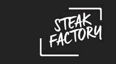 STEAK FACTORy