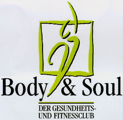 Body & Soul DER GESUNDHEITS- UND FITNESSCLUB