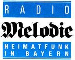 RADIO Melodie HEIMATFUNK IN BAYERN