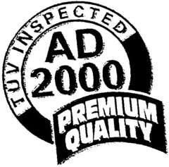 TÜV INSPECTED AD 2000 PREMIUM QUALITY