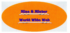 Miss & Mister World Wide Web