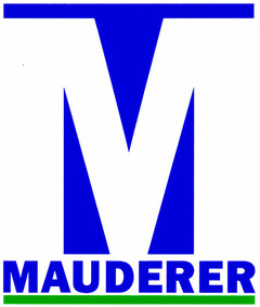 MAUDERER