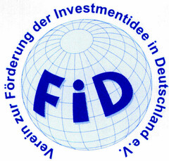 FiD Verein zur Förderung der Investmentidee in Deutschland e.V.