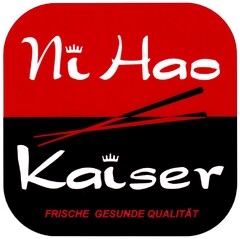 Ni Hao Kaiser