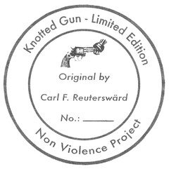 Knotted Gun - Limited Edition Original by Carl F. Reuterswärd No.: ___ Non Violence Project