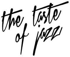 the taste of jazz